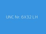 UNC Nr. 6X32 LH